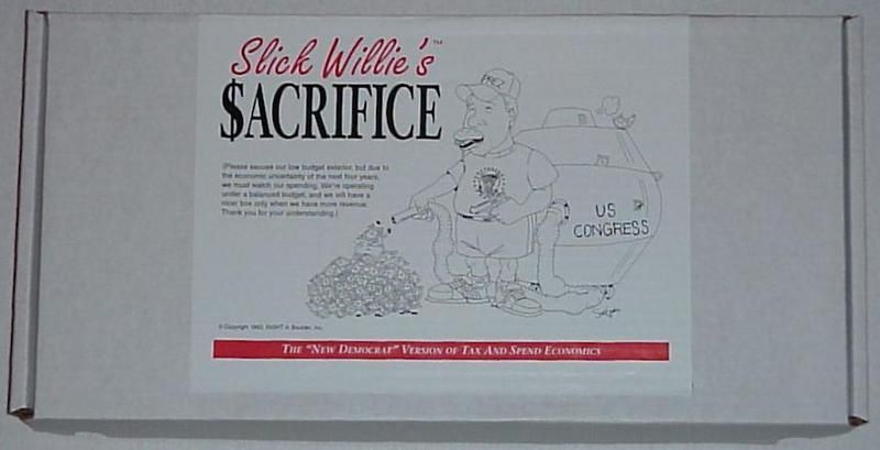 Slick Willie's $acrifice