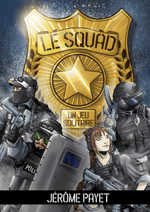 Le Squad: Le livre jeu