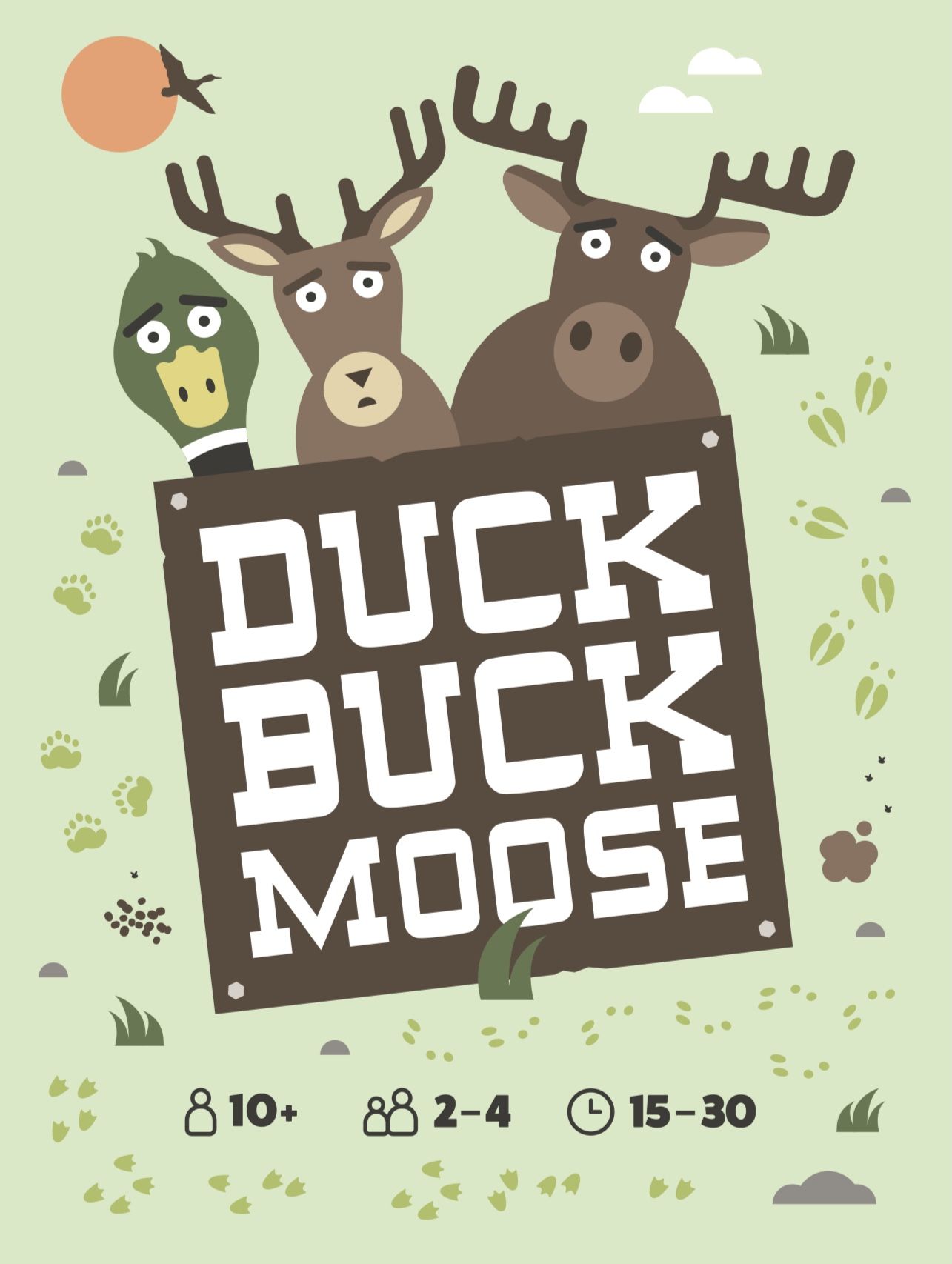 Duck, Buck, Moose