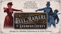 Hell Raisers in Kanawha County | Board Game | BoardGameGeek