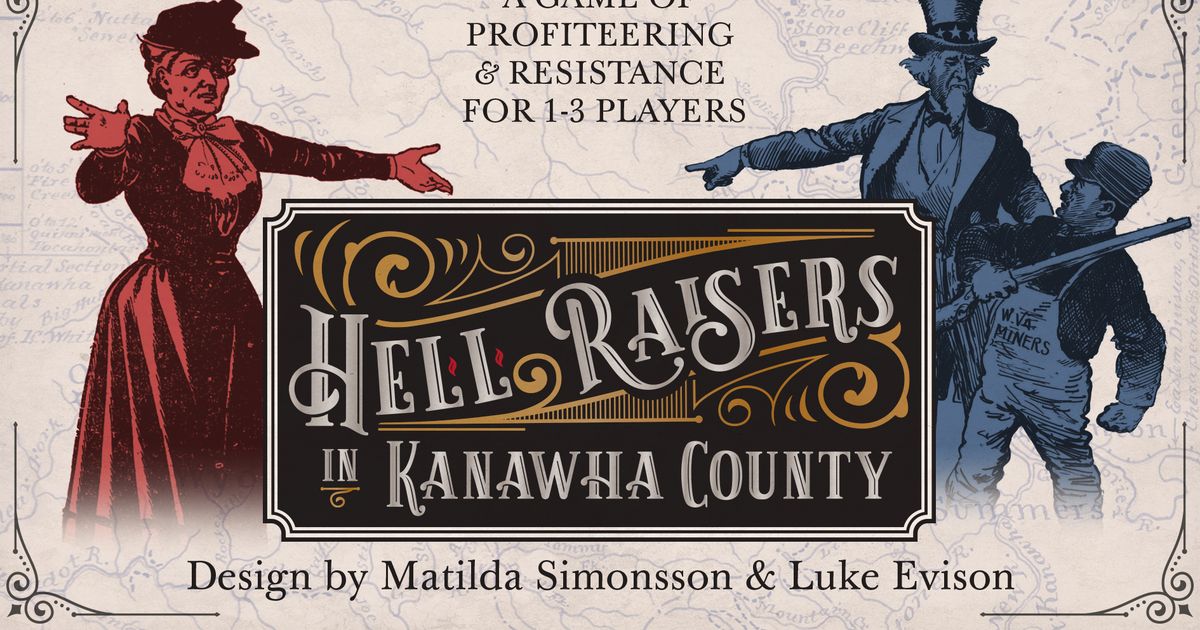 Hell Raisers in Kanawha County | Board Game | BoardGameGeek