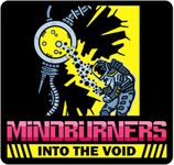 More Mindburners: Into The Void videos