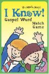I Know!: Gospel Word Match Game