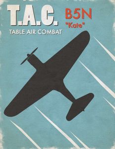 Table Air Combat: B5N Kate