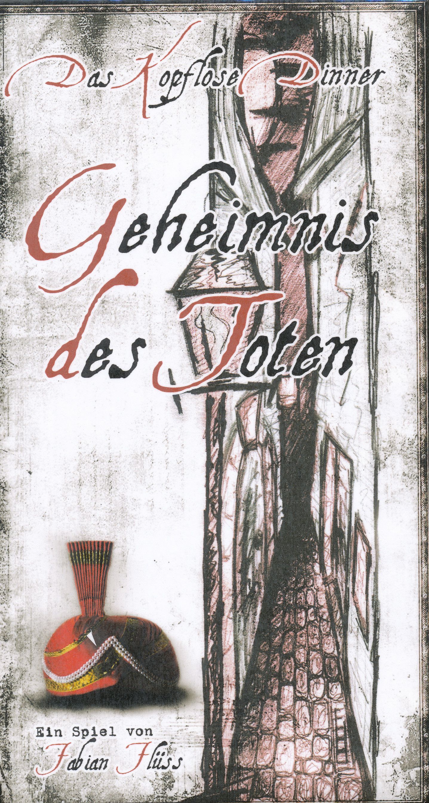 Das kopflose Dinner: Geheimnis des Toten