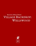 RPG Item: Village Backdrop: Wellswood (5E)