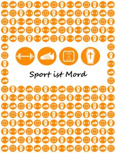 Sport ist Mord