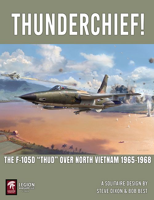 Thunderchief: The F-105D "Thud" over North Vietnam, 1965-1968
