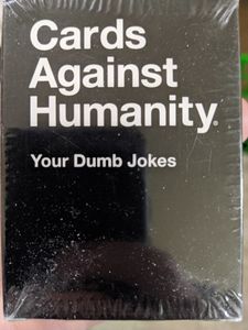 Cards Against Humanity: Your Dumb Jokes