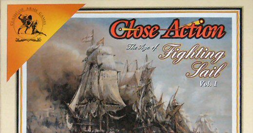 Close Action: The Age of Fighting Sail Vol. 1 | Board Game | BoardGameGeek