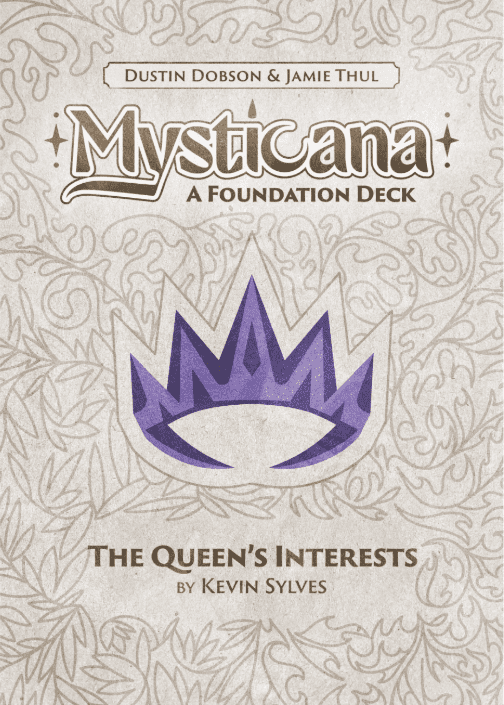 Mysticana: The Queen's Interests