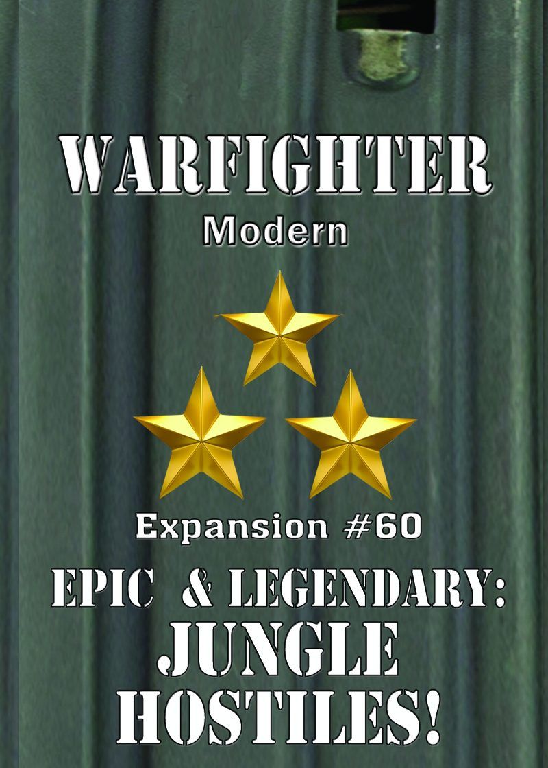 Coperta Warfighter: Modern Expansion #60 – Epic & Legendary Jungle Hostiles