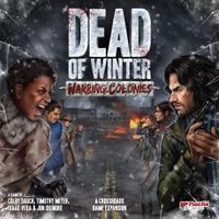 Dead of Winter: Colonias en Guerra