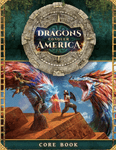 RPG Item: Dragons Conquer America: Core Book