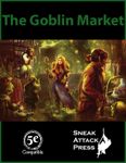 RPG Item: The Goblin Market