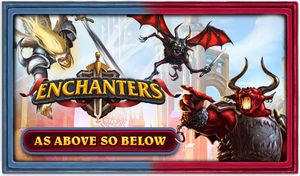 Enchanters: As Above So Below