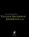 RPG Item: Village Backdrop: Edgewood 2.0 (System Neutral Edition)