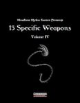 RPG Item: 15 Specific Weapons Volume IV