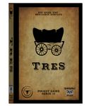 III: Tres