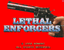 Video Game: Lethal Enforcers