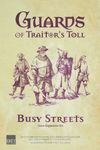 Guards of Traitor's Toll: Busy Streets