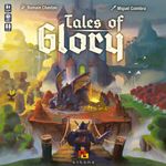 Board Game: Tales of Glory