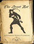 RPG Item: The Street Rat: A Dungeon World Playbook