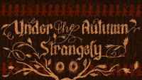 RPG: Under the Autumn Strangely