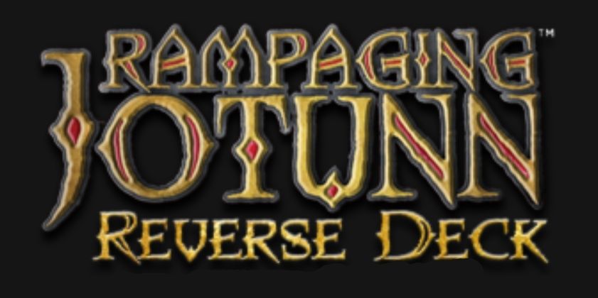 Rampaging Jotunn: Reverse Deck