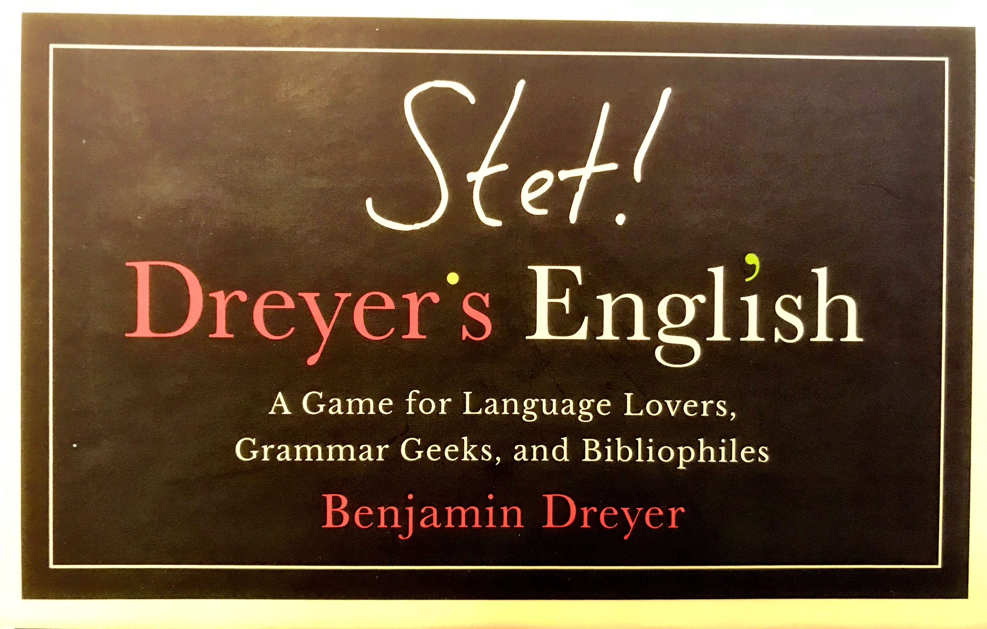 STET! Dreyer's English: A Game for Language Lovers, Grammar Geeks, and Bibliophiles