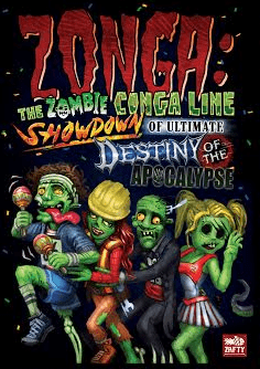 Coperta Zonga: The Epic Zombie Conga Line Showdown of Ultimate Destiny of the Apocalypse
