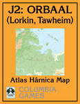 RPG Item: Atlas Hârnica Map J2: Orbaal (Lorkin, Tawheim)