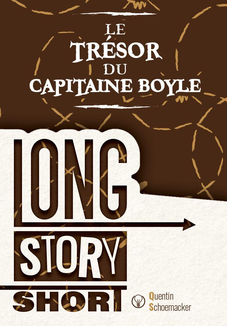 Long Story Short: Le Trésor du Capitaine Boyle