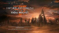 Video Game: Sword Art Online: Fatal Bullet