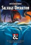 RPG Item: Salvage Operation: DM's Resources for Ghosts of Saltmarsh Chapter 4