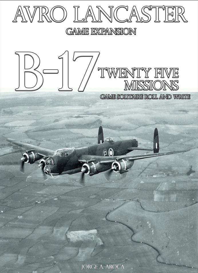 B17 Twenty Five Missions: Avro Lancaster cover