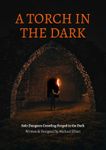 A Torch in the Dark