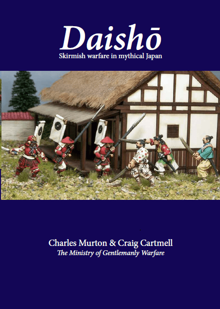 Daishō: Skirmish Wargaming in Mystical Japan