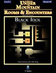 RPG Item: Rooms & Encounters: Black Idol