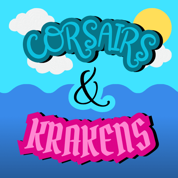 Corsairs & Krakens