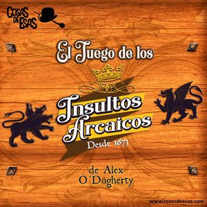El Juego de los Insultos Arcaicos