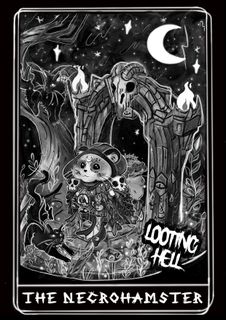 The Necrohamster: Looting Hell