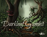 Darkleaf Gambit
