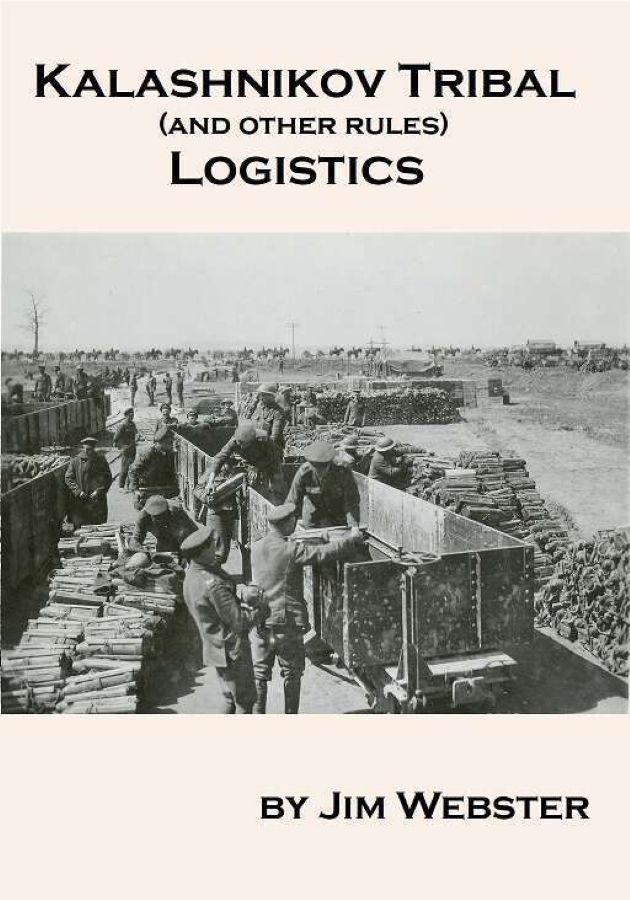 Kalashnikov Tribal (and other rules) Logistics
