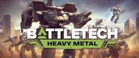 Video Game: BATTLETECH - Heavy Metal