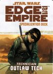RPG Item: Edge of the Empire Specialization Deck: Technician Outlaw Tech