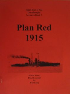 Dreadnought: Scenario Book 5 – Plan Red 1915