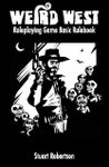 RPG Item: Weird West Roleplaying Game Basic Rulebook