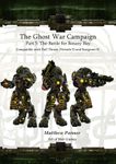The Ghost War Campaign: Part 5 – The Battle for Botany Bay