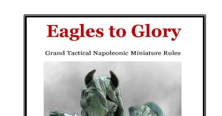 Eagles to Glory: Grand Tactical Napoleonic Miniature Rules | Board Game ...